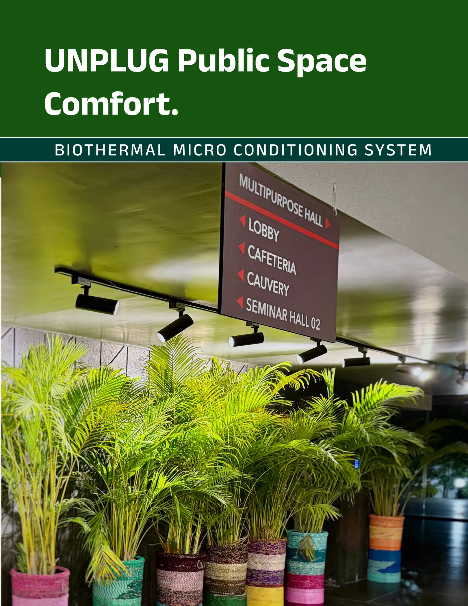 UNPLUG Public Space Comfort.